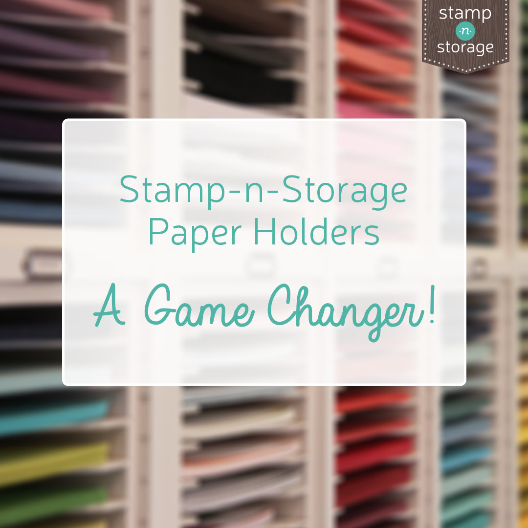 Stamp-n-Storage Paper Holders - A Game Changer - Stamp-n-Storage